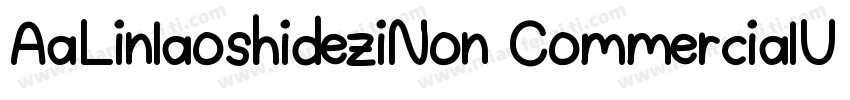 AaLinlaoshideziNon CommercialUse字体转换
